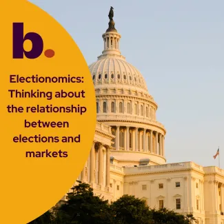 Unpacking the Relationship Between Elections and Financial Markets